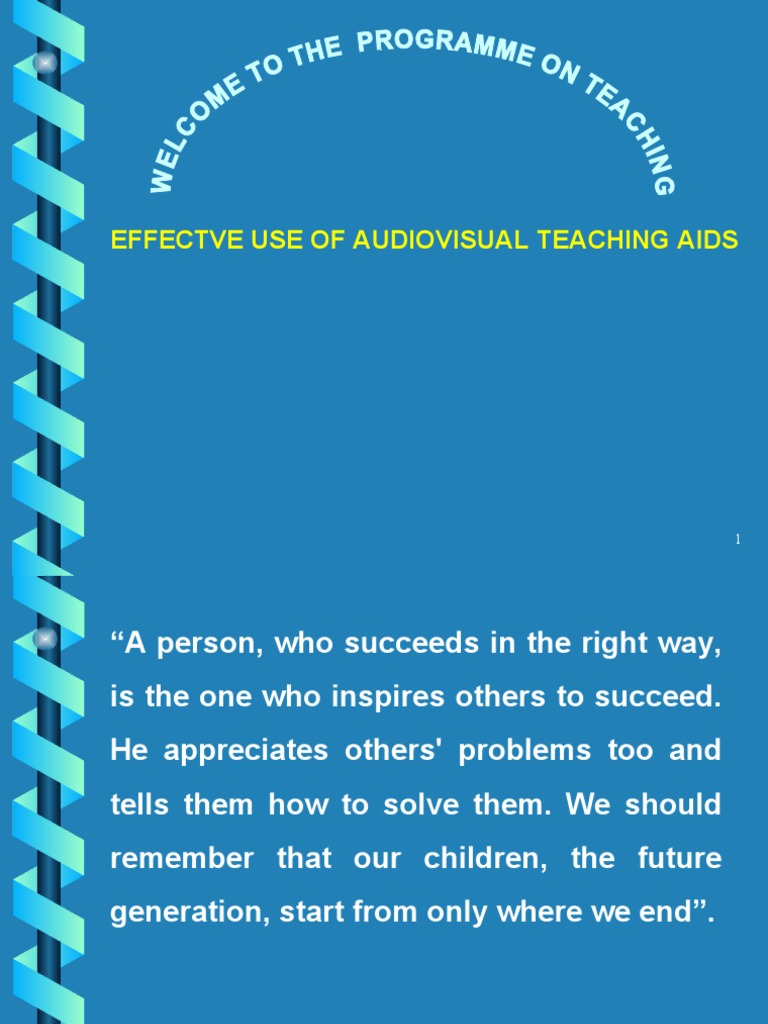 Effective Use of Audiovisual Aids | PDF | Attention | Learning