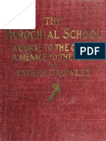 Parochial School - A Curse To The Church, A Menace To The Nation (The) (X)