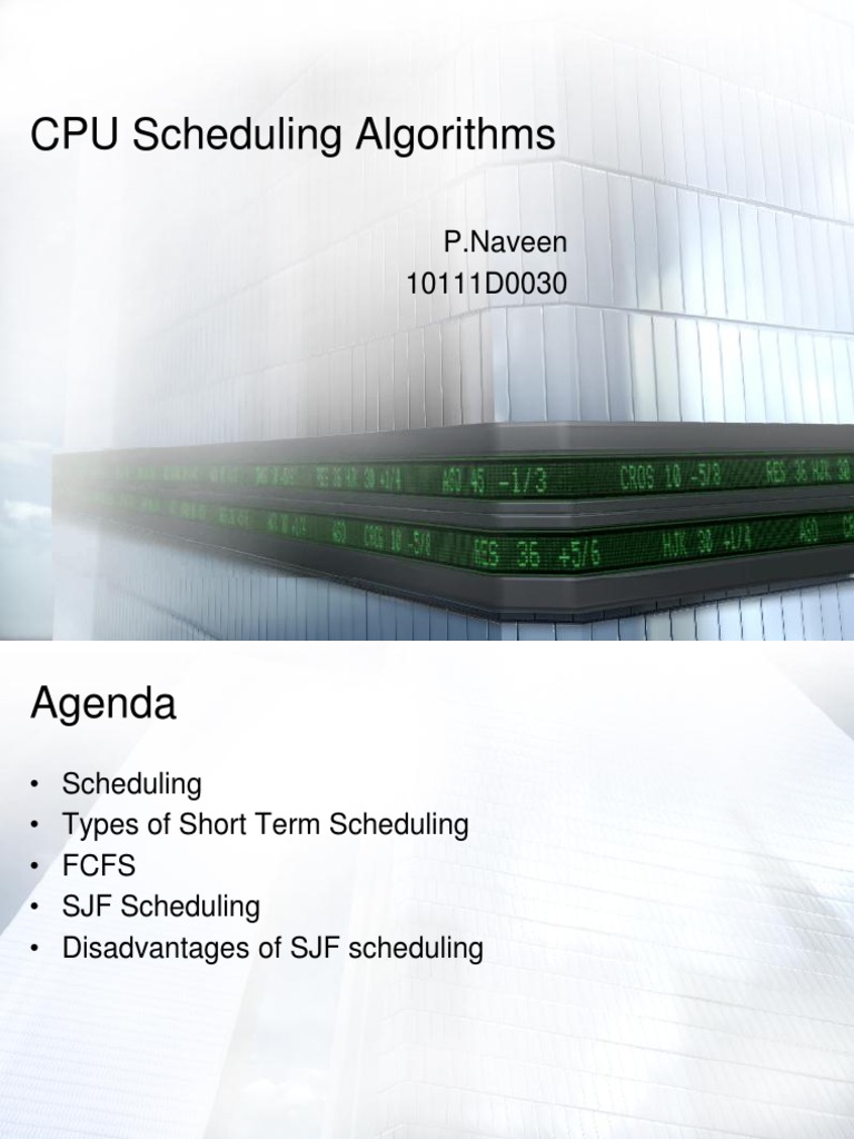 CPU Scheduling Algorithms: P.Naveen 10111D0030 | PDF | Scheduling ...