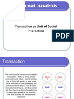 Transactional Analysis: Transaction As Unit of Social Interaction