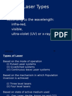 Laser Types: According To The Wavelength: Infra-Red, Visible, Ultra-Violet (UV) or X-Ray Lasers