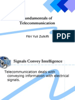 Fundamentals of Telecommunication: Fitri Yuli Zulkifli