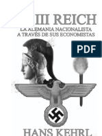 Kehrl, Hans - El III Reich. La Alemania Nacionalista a través de sus Economistas.