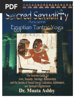 Scared Sexuality Muata Ashby Yoga Tantra - 