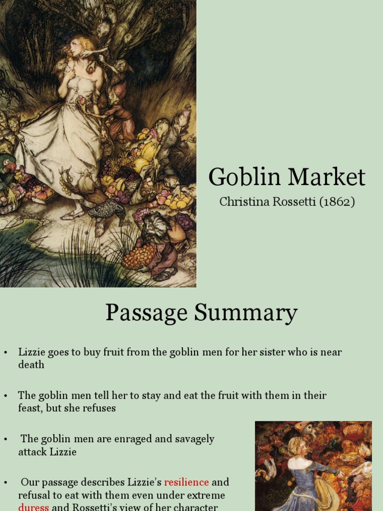 Goblin Market: Christina Rossetti (1862) | PDF
