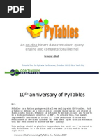 Pytables: An On - Disk Binary Data Container, Query Engine and Computa:Onal Kernel