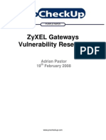 Zyxel Gateways Vulnerability Research: Adrian Pastor 19 February 2008