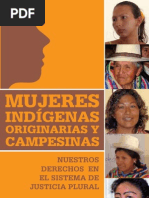 Mujeres Indígenas Originarias y Campesinas. Nuestros Derechos en el Sistema de Justicia Plural. 