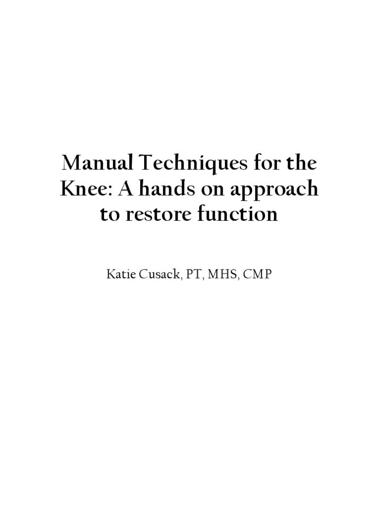 Manual Therapy Techniques for Knee Flexion | PDF