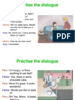 Practise The Dialogue: Mother