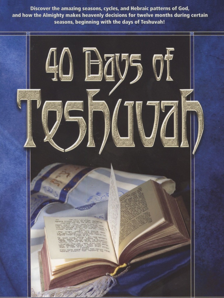 40 Days of Teshuvah Rosh Hashanah New Covenant