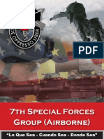 7th Special Forces Group (Airborne) "Lo Que Sea - Cuando Sea - Donde Sea"