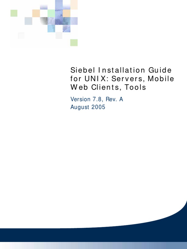 Siebel Installation Guide For UNIX | PDF | Web Server | Internet & Web