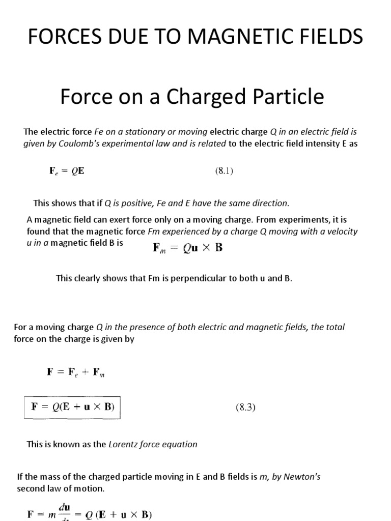 Forces Due To Magnetic Fields Force On A Charged Particle | PDF