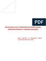 HIPOACUSIAS LEVES Y MODERADAS DE PRIMER GRADO CONCEPTOS MÉDICOS Y CUIDADOS ESCOLARES