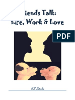 Friends Talk - Life/Work/Love #1-11 YouTube Videos: SuccessConversations
