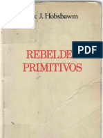 Hobsbawm, Eric j. - Rebeldes Primitivos