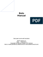 Bots Manual: Bots Open Source Edi Translator BOTS Version 2.0 Date: 2010-06-01