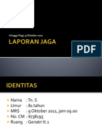 Laporan Jaga Minggu Pagi