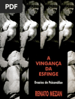 A vingança da Esfinge- Renato Mezan