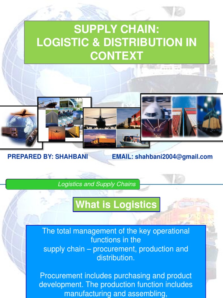 Supply Chain Logistics Overview | PDF | Logistics | Supply Chain