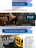 The School Bus System