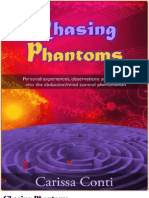 Chasing Phantoms