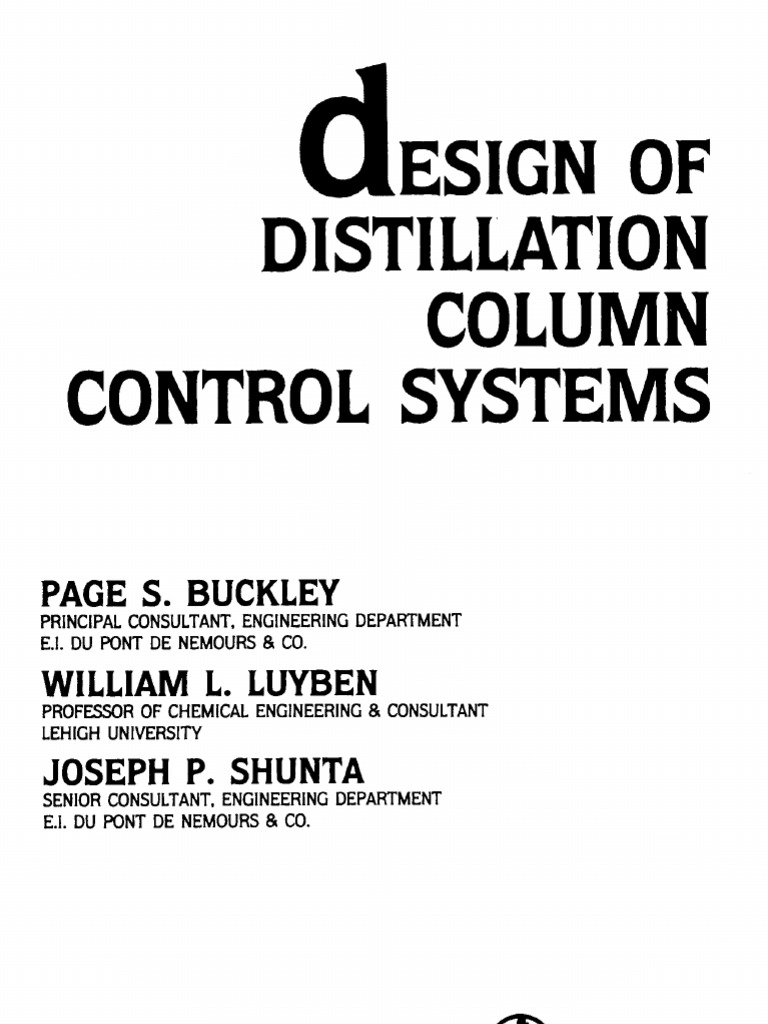 Design of Distillation Column Control Systems (1985) | PDF ...