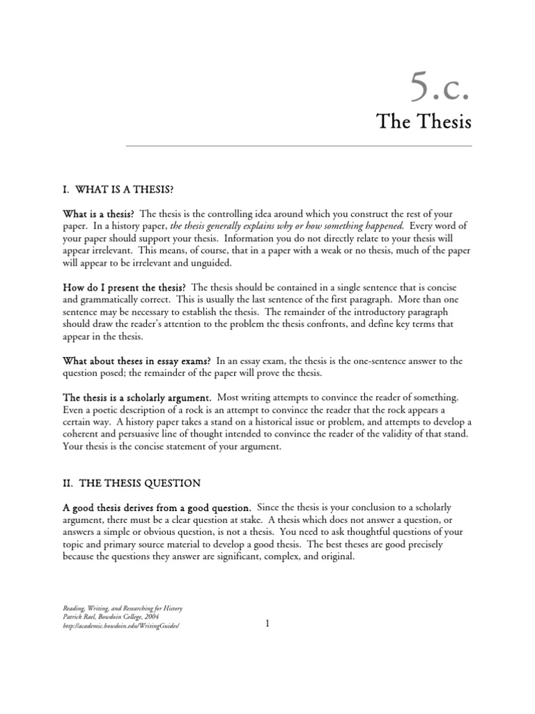 The Thesis Reading, Writing, and Researching For History Patrick Rael