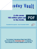A Silo Saves 100 Million Plant Samples in The Arctic.: Translated From Spanish - Kuno Frommfeld 10/2010
