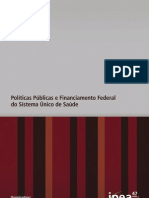 Politicas Publicas e Financiamento Federal Do SUS