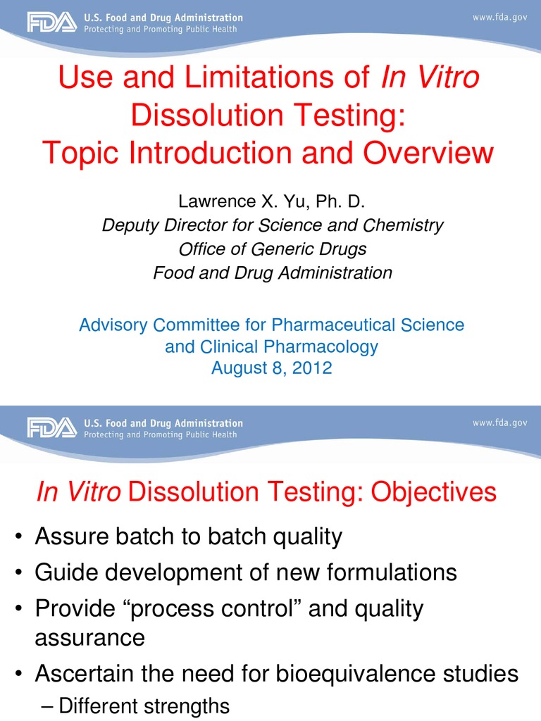 Use And Limitations Of In Vitro Dissolution Testing Topic Introduction And Overview Pharmaceutical Formulation In Vitro
