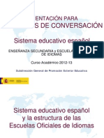 Orientación para Auxiliares de Conversación. Sistema Educativo Español. Enseñanza Secundaria y EE - OO.II. 2012