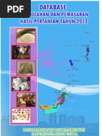 Download DATABASE PENGOLAHAN DAN PEMASARAN HASIL PERTANIAN TAHUN 2012 by Stenly Mandagi SN118065440 doc pdf