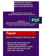 Pembentukan Unit Layanan Pengadaan (ULP) Barang/Jasa Pengadaan (ULP) Barang/Jasa Pemerintah Di Kota Banda Aceh