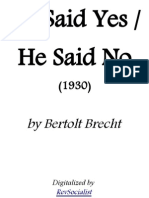 He Said Yes, He Said No - Bertolt Brecht