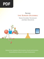 Facing The Screen Dilemma: Young Children, Technology and Early Education