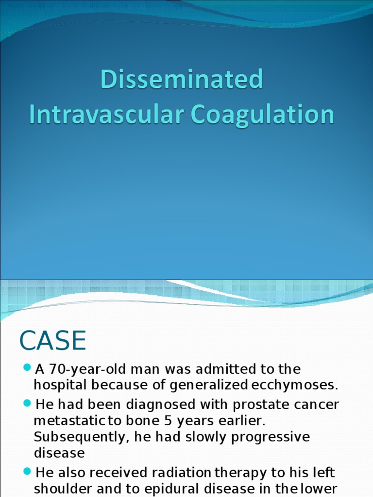 Disseminated Intravascular Coagulation With Pathophysiology | PDF ...