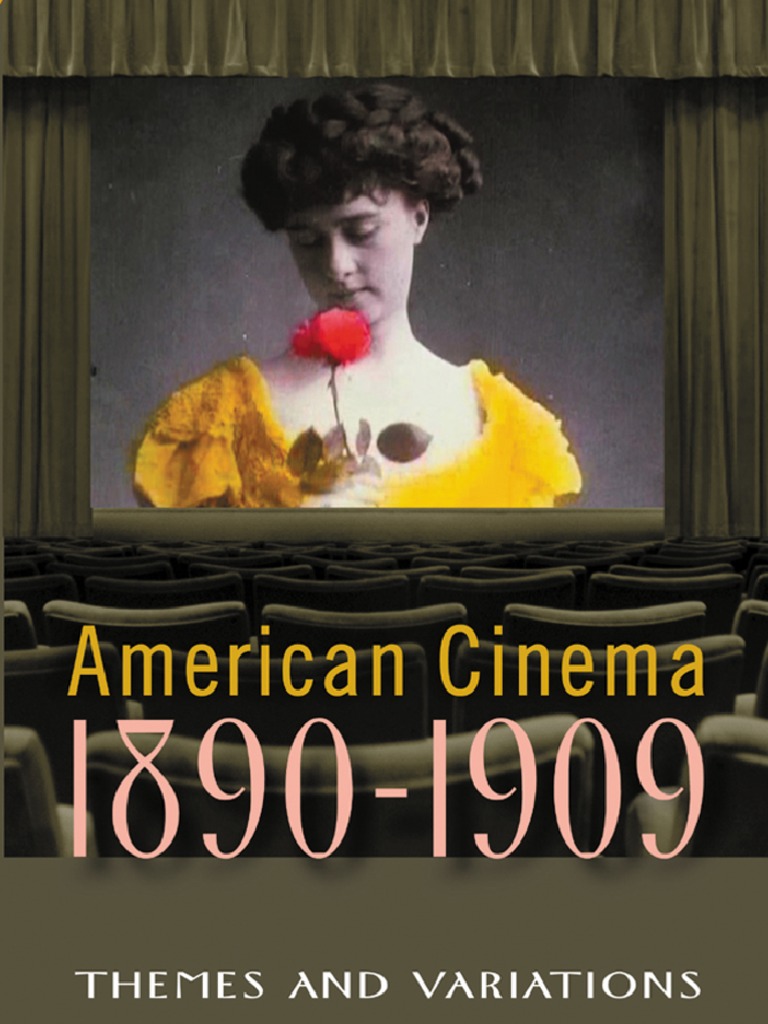 American Cinema 1890-1909 PDF Science Technology (General)