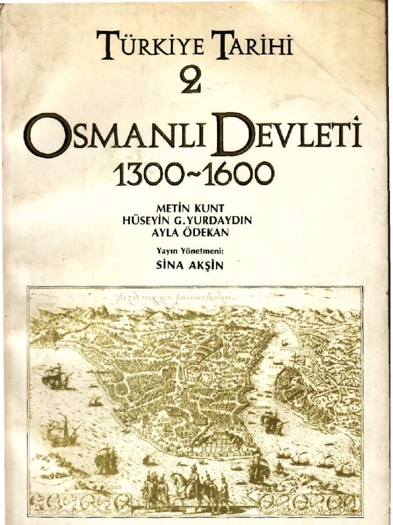 Turkiye Tarihi 2 Osmanli Devleti 1300 1600