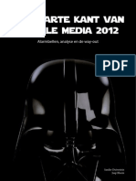 De Zwarte Kant Van Sociale Media 2012
