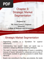 Strategic Market Segmentation: Prepared By: Ma. Anna Corina G. Kagaoan Instructor College of Business and Accountancy