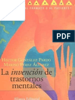 La Invención De Enfermedades Mentales ¿Escuchando Al Fármaco O Al Paciente?  Héctor González Pardo, Marino Pérez Álvarez.