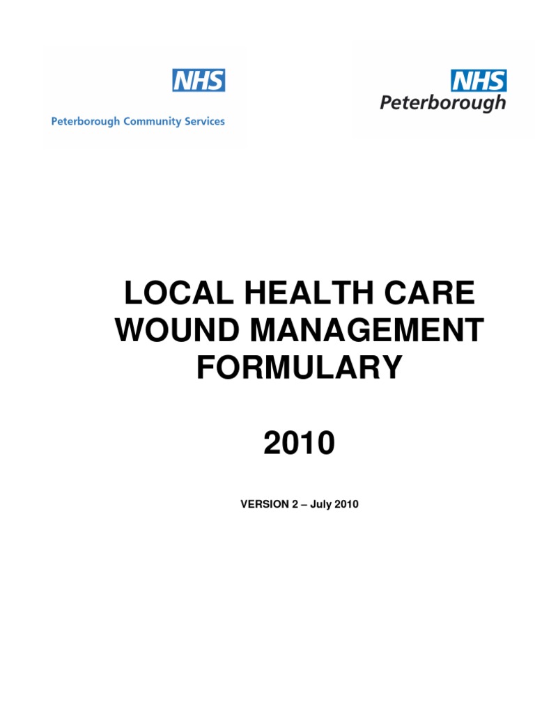 Wound Management Formulary NHS Peterborough PDF Wound Wound Healing