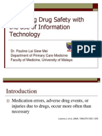Improving Drug Safety With The Use of Information