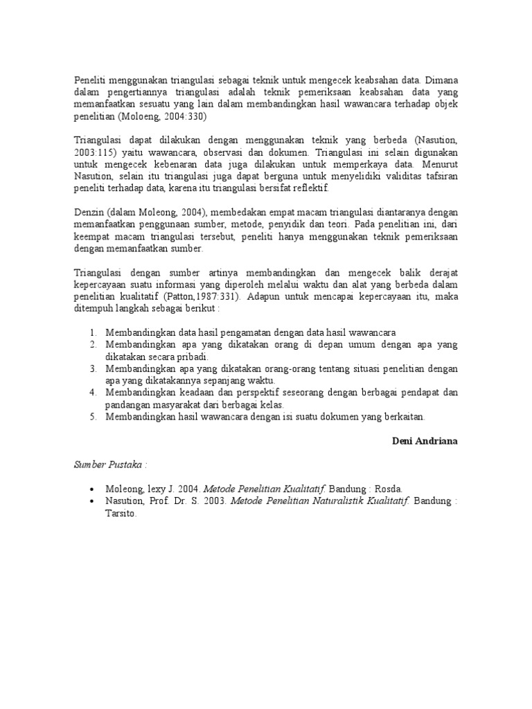 Peneliti Menggunakan Triangulasi Sebagai Teknik Untuk Mengecek Keabsahan Data