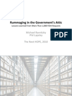 Rummaging in The Government's Attic Lessons Learned From More Than 1,000 FOIA Requests Michael Ravnitzky, Phil Lapsley The Next HOPE, 2010
