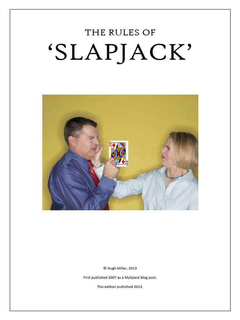 The Rules of Slapjack Playing Cards Games Of Mental Skill