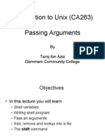 Introduction To Unix (CA263) Passing Arguments: by Tariq Ibn Aziz Dammam Community College