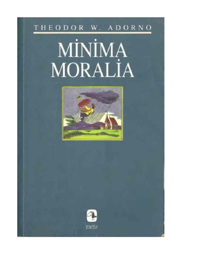 adorno minima moralia